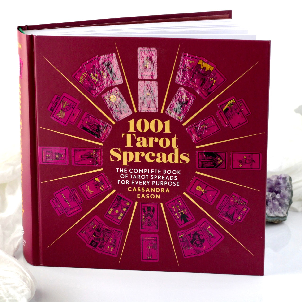 1001 Tarot Spreads: The Complete Book of Tarot Spreads For Every Purpose By Cassandra Eason